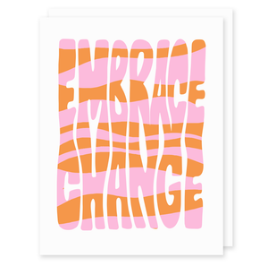 Embrace Change Card - Orange and Pink