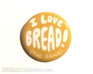I Love Bread 1.25" Button