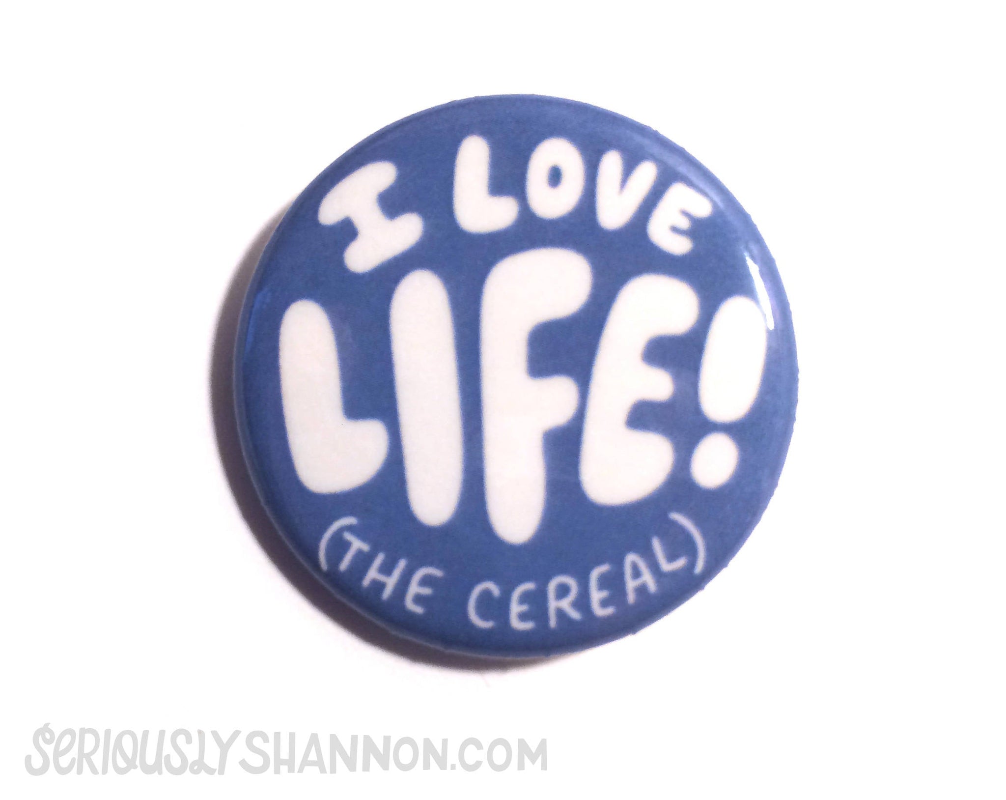I Love Life 1.25" Button
