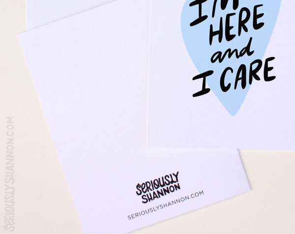 I'm Here and I Care Card