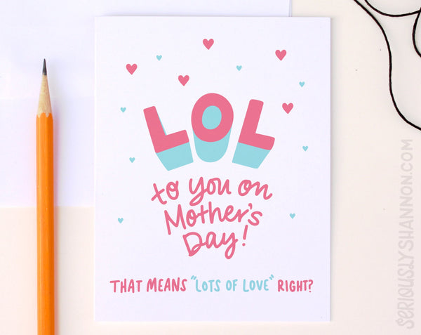 LOL Mothers Day Card