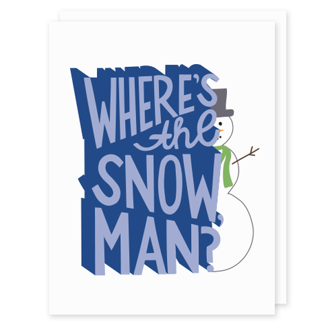 Where's the Snow, Man? Card