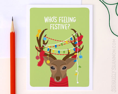 Who's Feeling Festive? Holiday Card
