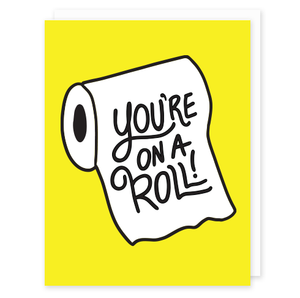 You're On A Roll Card